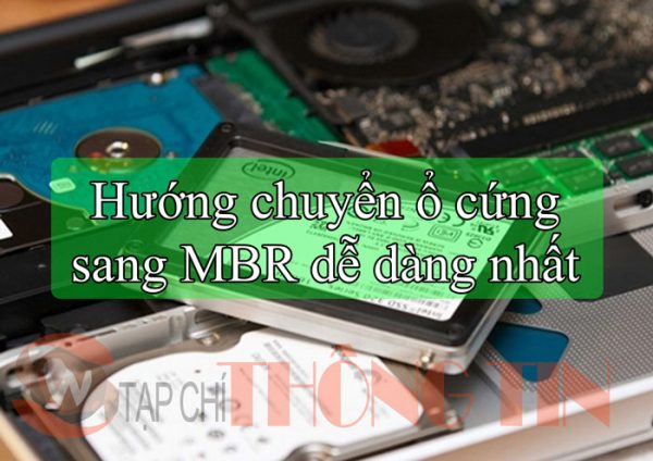 Hướng chuyển ổ cứng sang MBR dễ dàng nhất